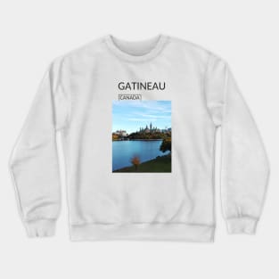 Gatineau Quebec City Canada Gift for Canadian Canada Day Present Souvenir T-shirt Hoodie Apparel Mug Notebook Tote Pillow Sticker Magnet Crewneck Sweatshirt